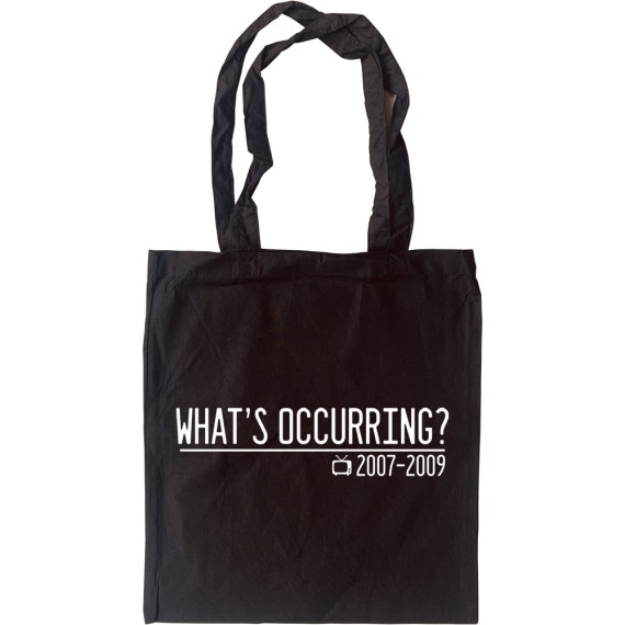 What's Occurring? Quote Tote Bag