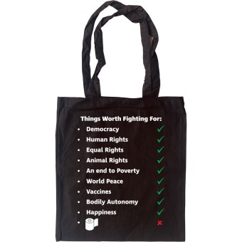 Things Worth Fighting For Tote Bag