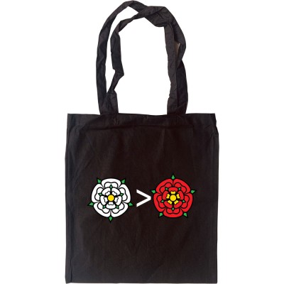 Yorkshire Is Greater Than Lancashire Tote Bag