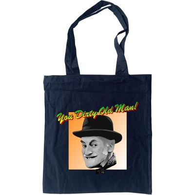 Albert Steptoe: "You Dirty Old Man" Tote Bag