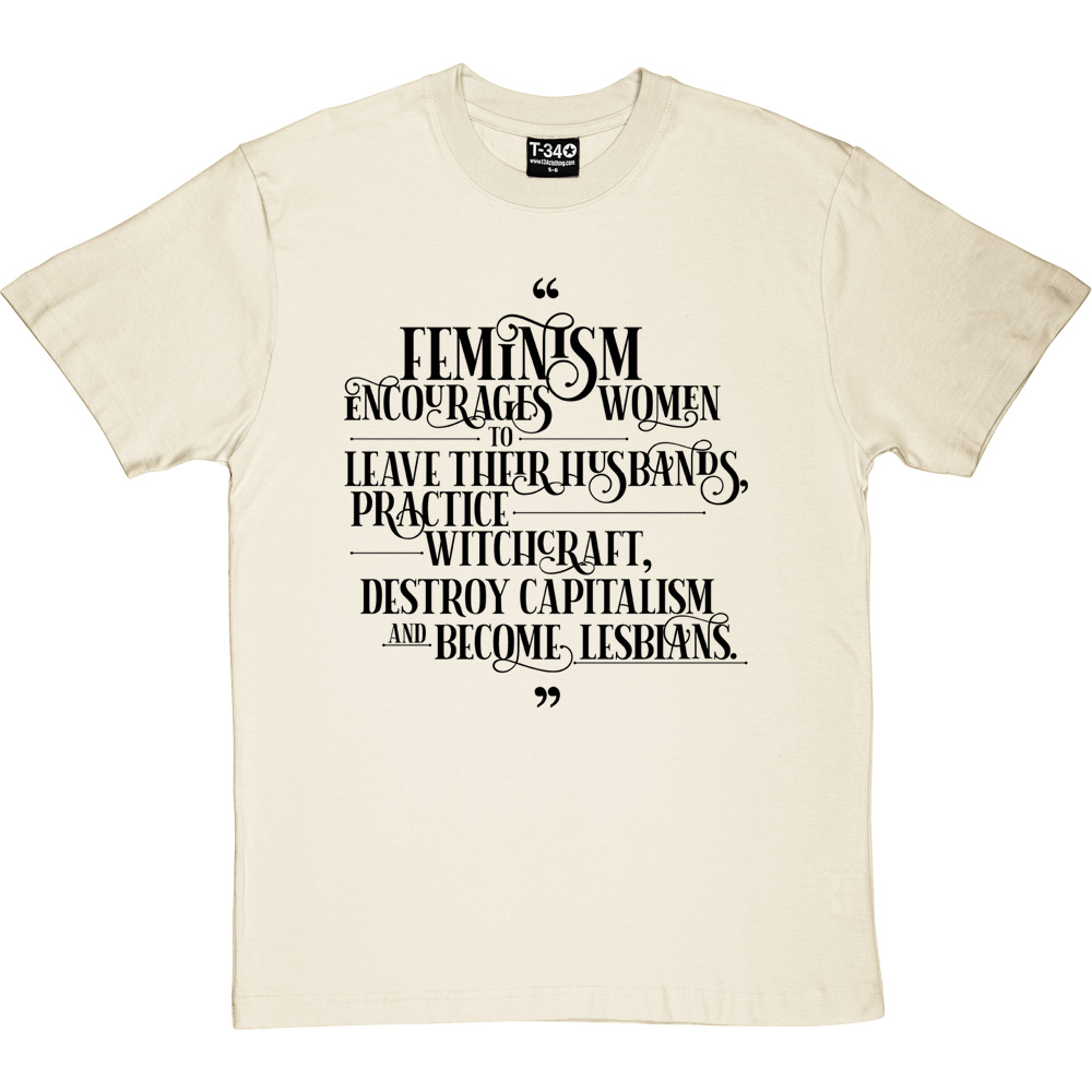 Feminism Encourages Women Funny Unisex T Shirt