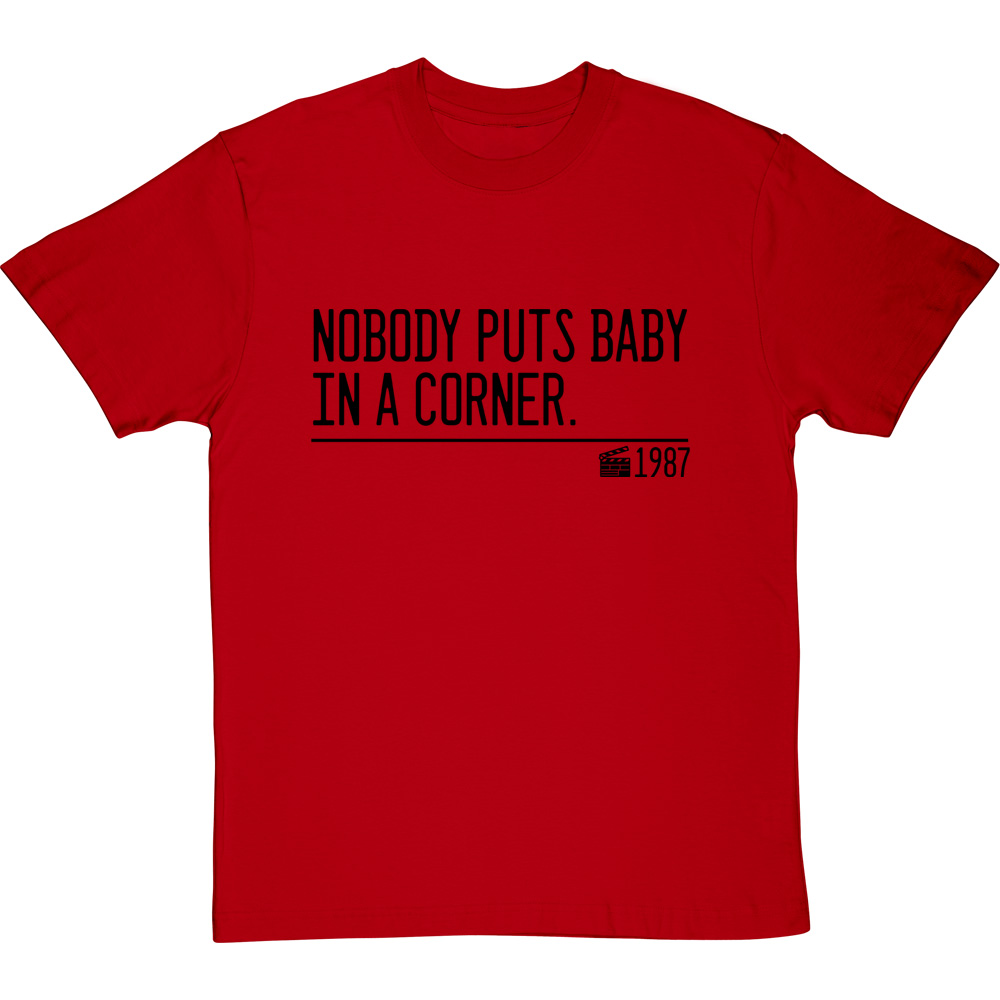 T-shirt Donna Dirty Dancing – Nobody Puts Baby In A Corner, 100% Made In Italy