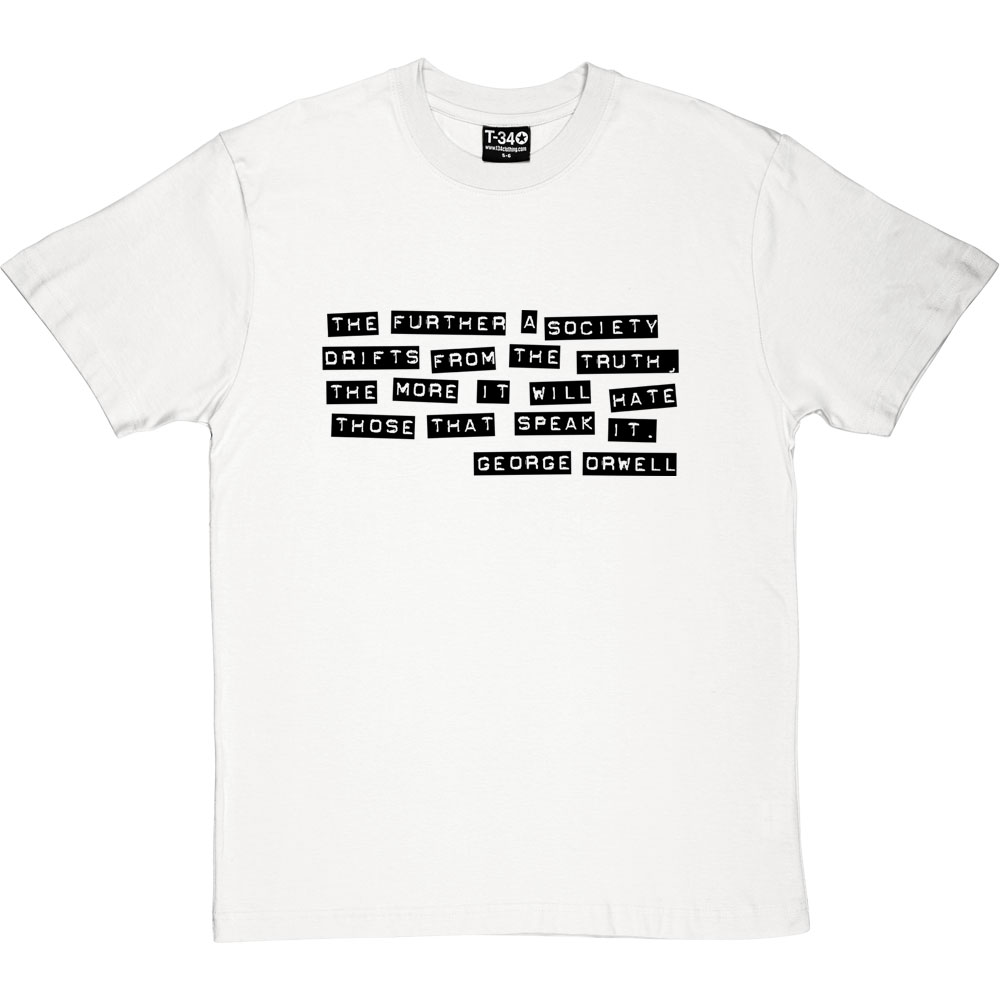 thumbnail image 2 of The Further A Society Drifts From The Truth, The More It Will Hate Those Who Spea 2 of 14