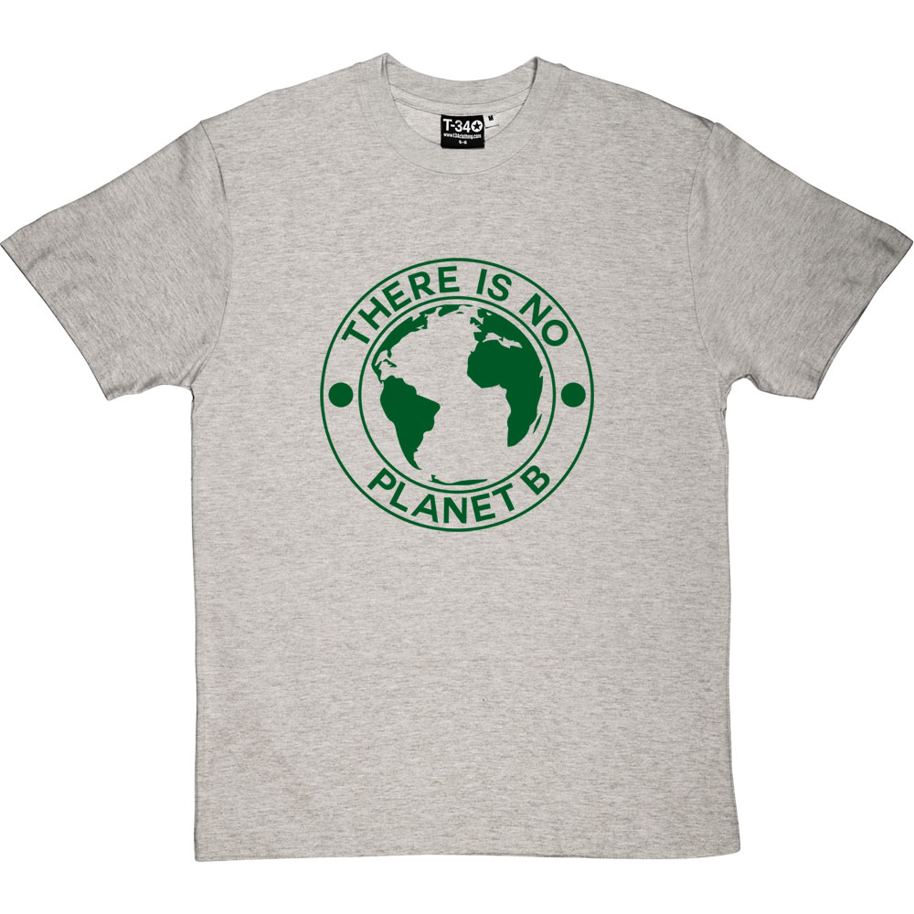 t shirt no planet b