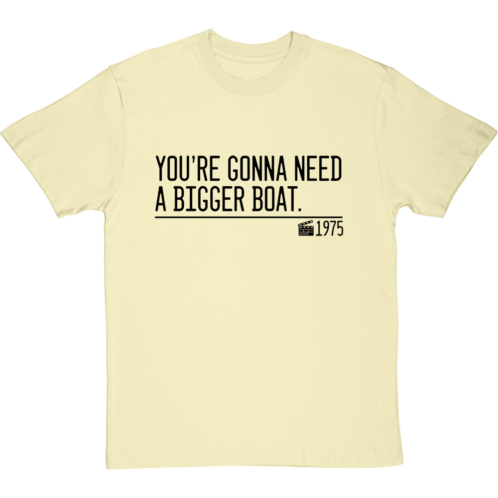 T-Shirt "We're Gonna Need A Bigger Boat" - Design Inspiré Du Film Les Dents De La Mer (Jaws) - Hommage Cinéma Rétro