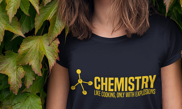 Chemistry: Like Cooking, Only With Explosions T-Shirt