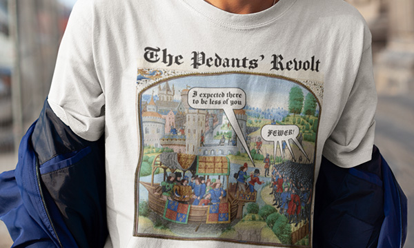 The Pedants' Revolt T-Shirt